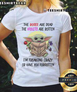 Funny Baby Yoda tee with 'The roses are dead' quote, perfect for fans of humorous Star Wars apparel.