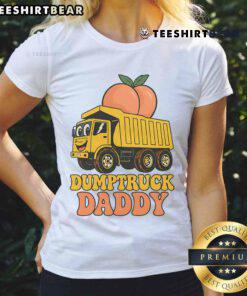 Funny Dumptruck Daddy Dad Fathers Day Ladies Tee featuring a whimsical dump truck design perfect for celebrating Father's Day.