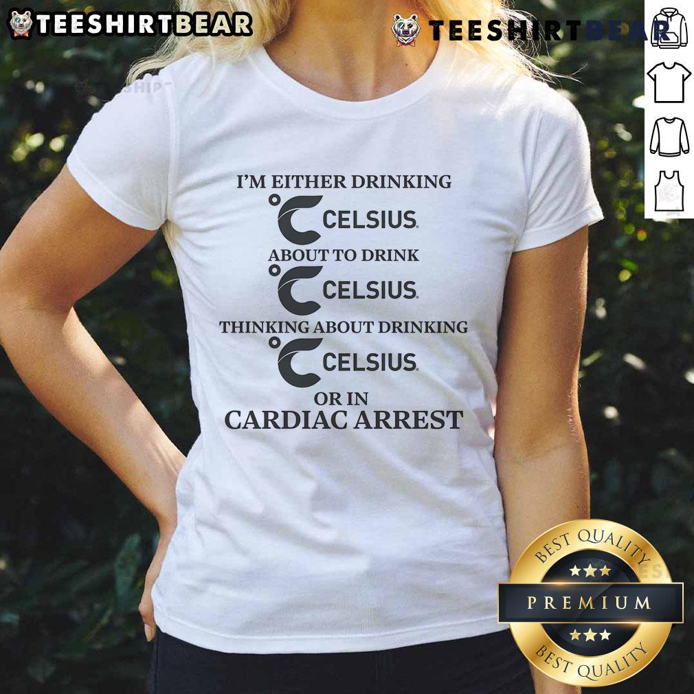 Funny I'm Either Drinking Energy Drink or in Cardiac Arrest ladies tee displayed on a mannequin, perfect for humor lovers.