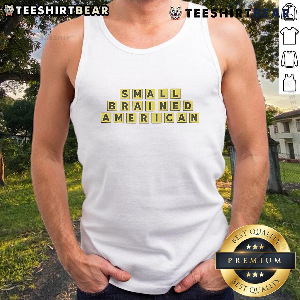 Funny small-brained American tank top design featuring a humorous graphic and vibrant colors, perfect for casual wear.
