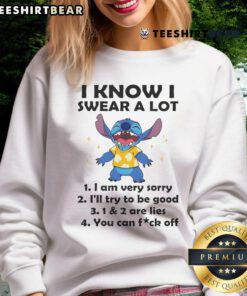 Funny Stitch sweatshirt featuring 'I know I swear a lot, I am very sorry, I'll try to be good' phrase in playful font.