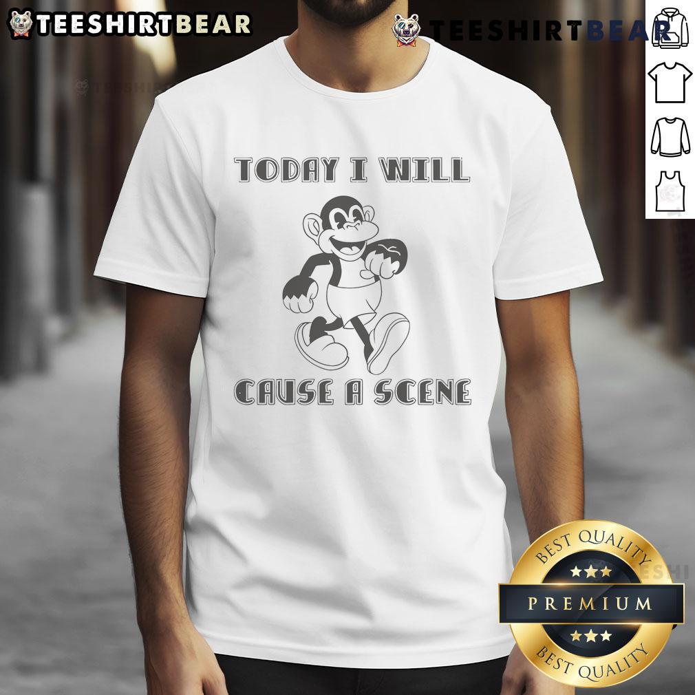 Alt Text: Funny Today I Will Cause A Scene T-Shirt featuring humorous text design on a casual tee, perfect for making a statement.