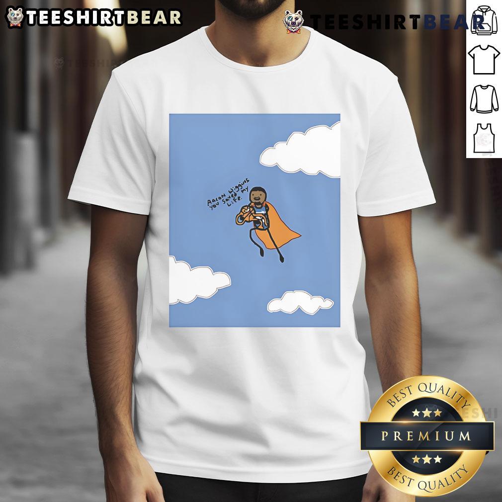 Good Aaron Wiggins You Saved My Life T-Shirt featuring vibrant graphics and a comfortable fit for fans and supporters.