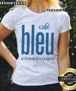 Good Cafe Bleu Koreatown ladies tee featuring a stylish design perfect for casual outings and coffee lovers.