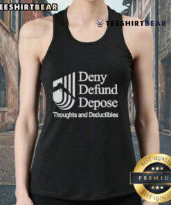 Good Deny Defund Depose tank top design featuring bold text and a stylish fit for casual wear.