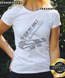 Good Id Clip My Nails For You Ladies Tee featuring a stylish graphic design perfect for nail art enthusiasts.