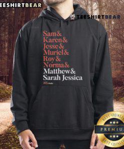 Good Matthew and Plaza Suite hoodie featuring names Sam, Karen, Jesse, Muriel, Roy, and Normal for stylish comfort.