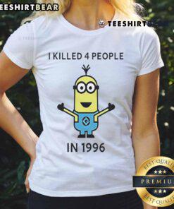 Good Minions I Killed 4 People in 1996 cartoon ladies tee featuring vibrant graphics and playful design.