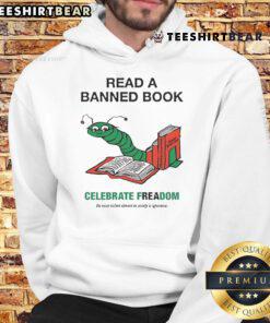 Good Read A Banned Book Celebrate Freadom hoodie featuring bold text and vibrant colors promoting literary freedom.
