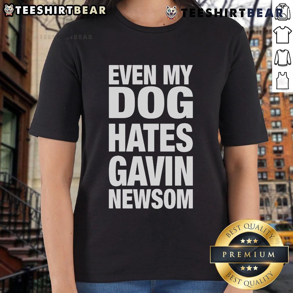 Hot Even My Dog Hates Gavin Newsom Ladies Tee featuring a humorous design and vibrant colors for political satire fans.