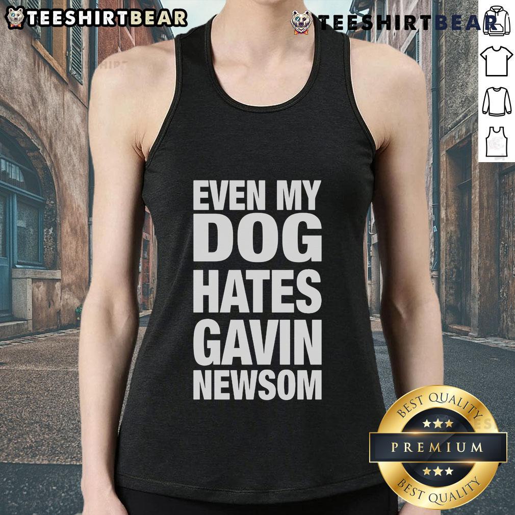 Person wearing a 'Hot Even My Dog Hates Gavin Newsom' tank top, showcasing a humorous take on California politics.