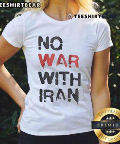 Hot No War With Iran Ladies Tee featuring bold protest graphics on a stylish women's t-shirt design.