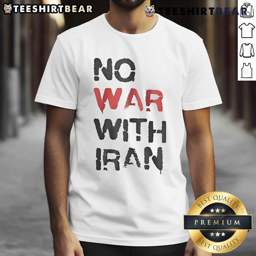 Hot No War With Iran T-Shirt featuring bold graphics promoting peace and anti-war activism in a stylish design.