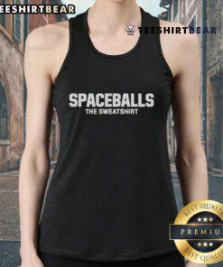 Mel Brooks Spaceballs sweatshirt tank top featuring iconic movie graphics and humorous sci-fi designs for fans.
