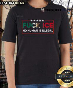 Nice Fck Ice No Human Is Illegal Mexico Flag Ladies Tee featuring vibrant colors and bold text for social justice.