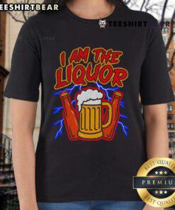 Nice I Am The Liquor Beer Ladies Tee showcasing a fun and humorous design for beer lovers, perfect for casual outings.
