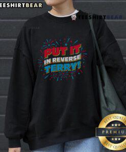 Nice Put It In Reverse Terry Sweatshirt in soft fabric, featuring a trendy design perfect for casual wear.