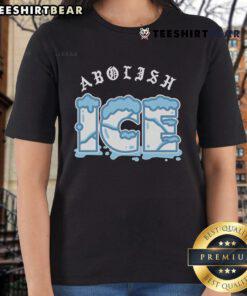 Official Abolish ICE Ladies Tee featuring a bold graphic design promoting immigration reform and social justice activism.