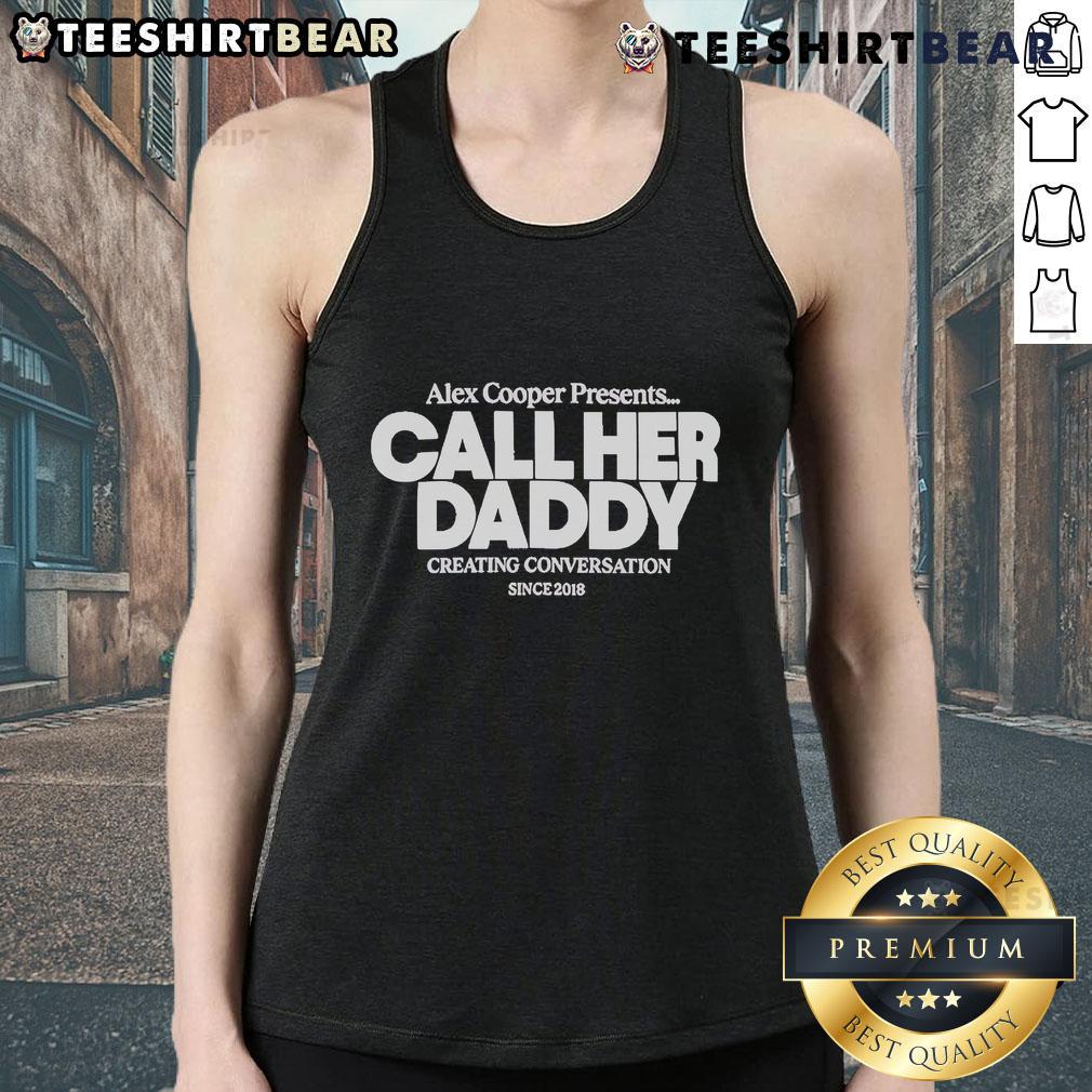 Official Alex Cooper 'Call Her Daddy' tank top, promoting conversation since 2018 with stylish design and bold branding.