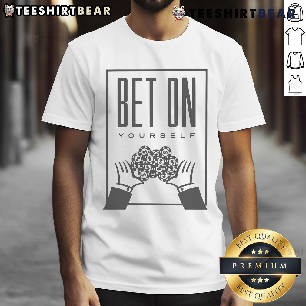Alt Text: Official Bet On Yourself More Life Garments T-Shirt in black with motivational quote, perfect for casual wear.