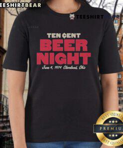 Alt Text: Official Ten Cent Beer Night June 4, 1974 Cleveland Ohio Ladies Tee featuring vintage baseball event design.
