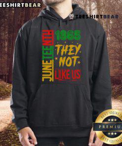 Official They Don't Like Us Juneteenth 1865 Pride Hoodie featuring vibrant design celebrating Juneteenth and pride.