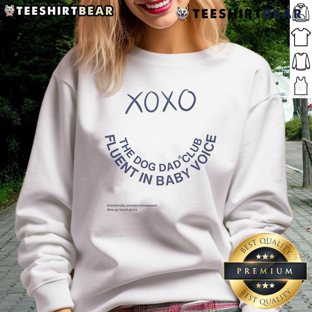 Official Xo Xo Dog Dad Club sweatshirt featuring 'Fluent in Baby Voice' design, perfect for proud dog dads.