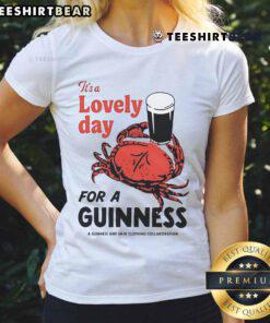 Top Crab It's A Lovely Day For A Guinness Ladies Tee showcasing a stylish design for casual wear.