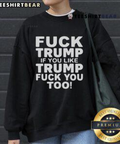 Bold 'Top Fck Trump' sweatshirt design for political activism, perfect for expressing opposition to Trump.