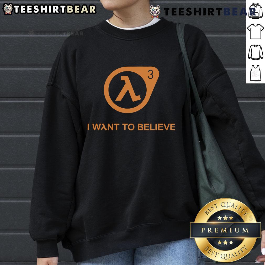 Top Half Life I Want To Believe sweatshirt featuring iconic design for fans of the game and retro style.