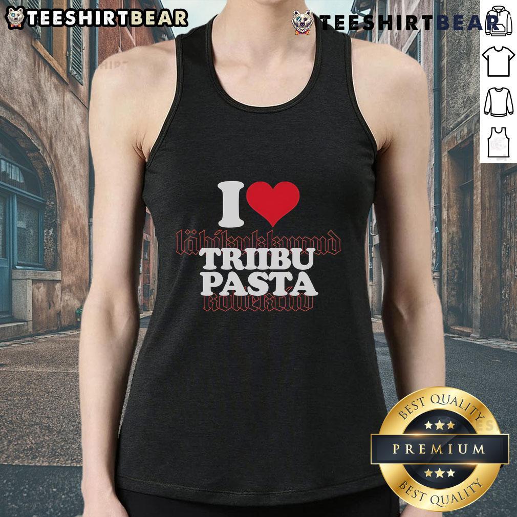Top I Love Triibupasta tank top featuring a stylish design perfect for pasta lovers and casual wear enthusiasts.