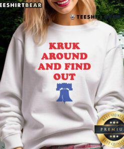 Top Kruk Around And Find Out Bella Canvas Philadelphia baseball sweatshirt in a cozy, stylish design for fans.