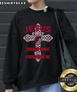 Alt Text: Top Portland Trail Blazers sweatshirt featuring 'Jesus First' and 'Through Christ Who Strengthens Me' design.
