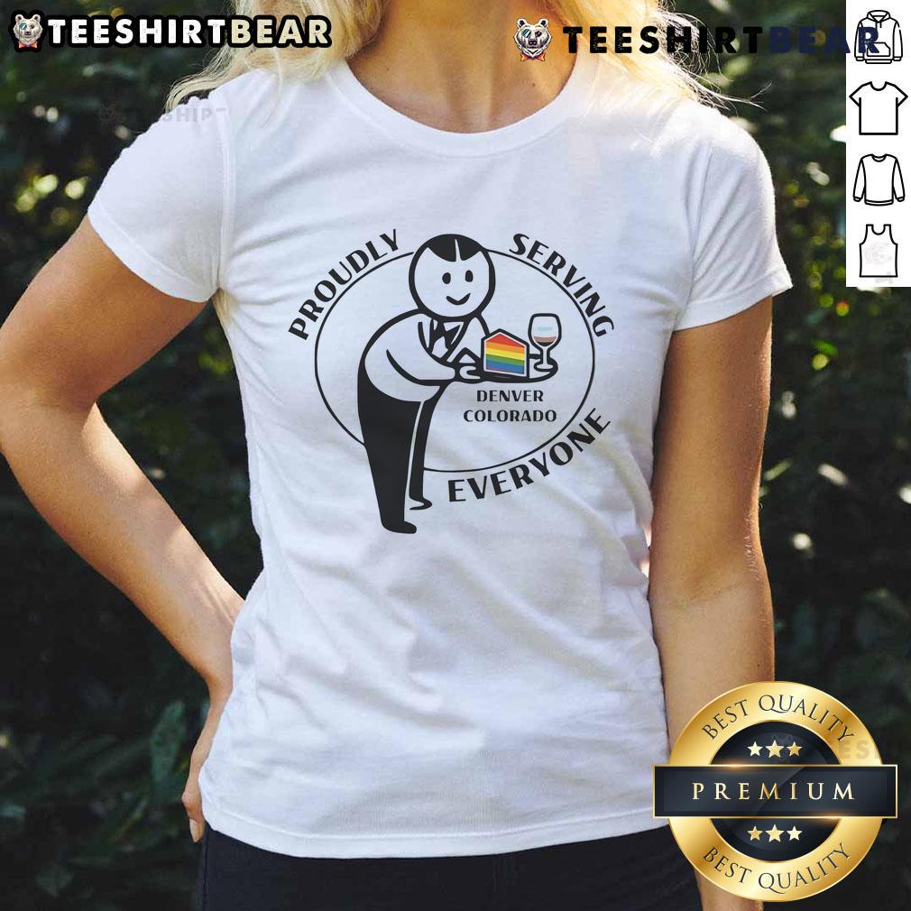 Top Proudly Serving Everyone Denver Colorado LGBT Ladies Tee showcasing vibrant design celebrating inclusivity and pride.