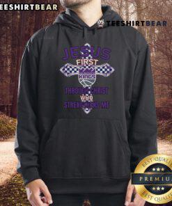 Alt Text: Top Sacramento Kings hoodie featuring 'Jesus First Through Christ Who Strengthens Me' design for fans.