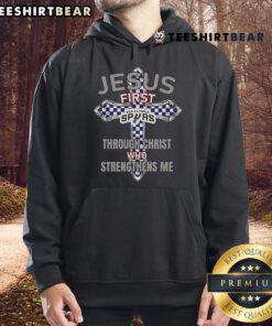Top San Antonio Spurs hoodie featuring 'Jesus First Through Christ Who Strengthens Me' design for fans and believers.