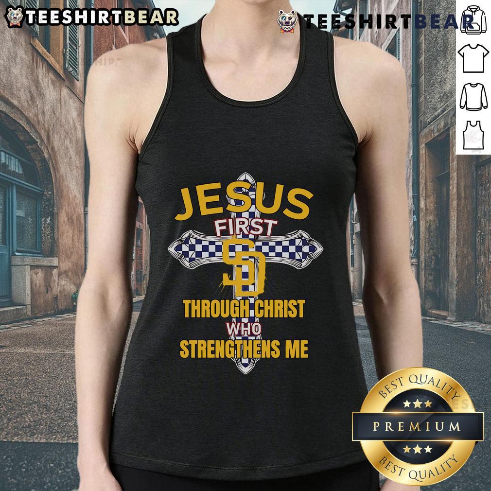 San Diego Padres tank top featuring 'Jesus First' and 'Through Christ Who Strengthens Me' design in vibrant colors.