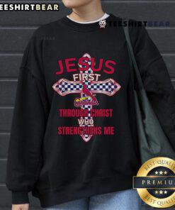 St. Louis Cardinals sweatshirt featuring 'Jesus First, Through Christ Who Strengthens Me' design in vibrant colors.