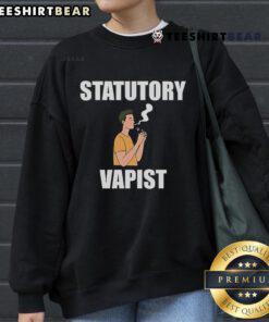 Stylish Top Statutory Vapist Sweatshirt featuring a bold design, perfect for casual wear and making a statement.