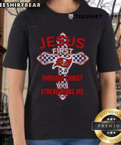 Top Tampa Bay Buccaneers ladies tee featuring 'Jesus First' and 'Through Christ Who Strengthens Me' design.