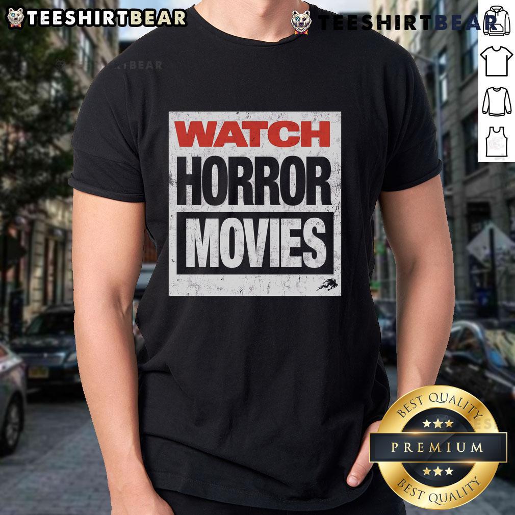 Top Watch Horror Movies T-Shirt featuring spooky graphics and horror-themed design, perfect for movie enthusiasts.