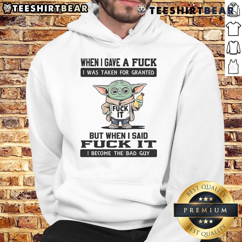 Top Yoda hoodie with 'When I Gave A Fuck, I Was Taken For Granted' quote, showcasing a unique design and pop culture flair.