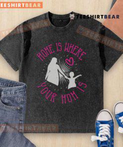 Awesome home is where your mom is washed T-shirt in vibrant colors, perfect for casual wear and gifts.