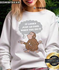 Stylish Awesome It Looks Just As Cool When You Do It sweatshirt in vibrant colors, perfect for casual outfits.