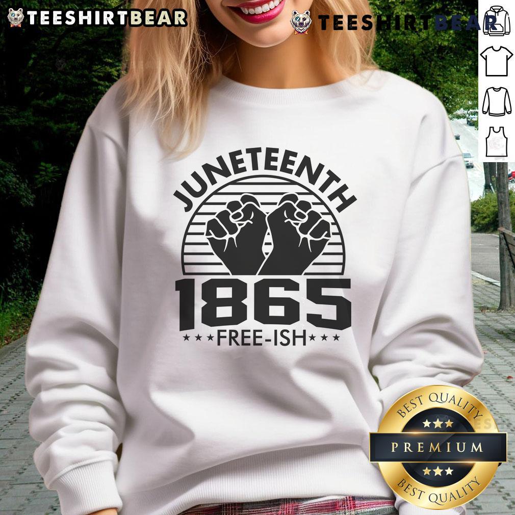 Awesome Juneteenth 1965 Free-ish Sweatshirt featuring vibrant design celebrating freedom and heritage.