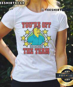 Awesome The Simpsons Don Mattingly You're Off The Team Ladies Tee featuring a playful graphic and vibrant colors.