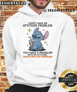 Alt Text: Cute Stitch hoodie with 'I don't have an attitude problem, you have a problem with my attitude' design.