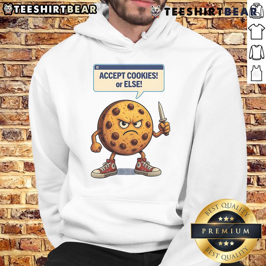 Funny Accept Cookies Or Else Cookie Knife T-Shirt - Teeshirtbear