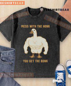 Funny Buff Silly Goose t-shirt with the phrase 'Mess with the honk, you get the bonk' in playful font.