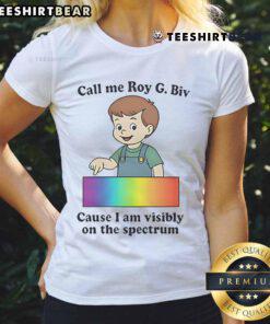 Funny Call My Roy G Biv LGBT Ladies Tee showcasing vibrant rainbow colors and humorous spectrum-themed design.